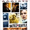 Battle in Seattle : poster