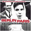 Berlin - Paris. Die Geschichte der Beate Klarsfeld : poster