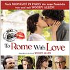 To Rome with Love : poster