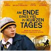 Am Ende eines viel zu kurzen Tages : poster