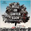 Müll im Garten Eden : Kinoposter