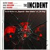 The Incident : poster