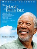 The Magic of Belle Isle