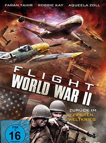 Flight World War Ii - Zurück Im Zweiten Weltkrieg Flight World War Ii - Zurück Im Zweiten Weltkrieg