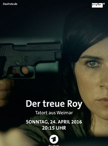 Tatort Der Treue Roy Tatort Der Treue Roy
