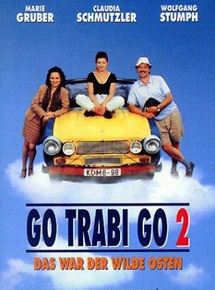 Go Trabi Go 2 Das War Der Wilde Osten Film 1992 Filmstarts De