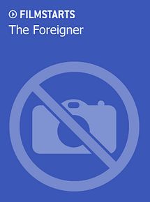 The Foreigner Kinostart The Foreigner Kinostart