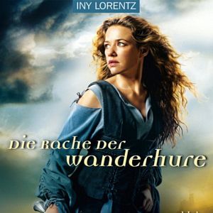 Die Rache Der Wanderhure Die Rache Der Wanderhure