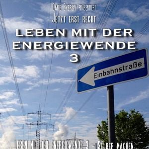 Leben Mit Der Energiewende 3 Selber Machen Dokumentarfilm 2015