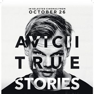 Avicii: True Stories - Film 2017 - FILMSTARTS.de