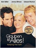 Glauben ist alles!