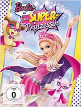 Barbie in: Die Super-Prinzessin Barbie in: Die Super-Prinzessin