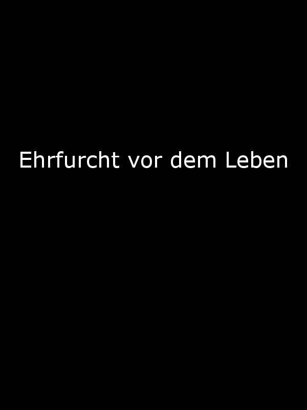 Download Ehrfurcht vor dem leben Desktop Wallpaper