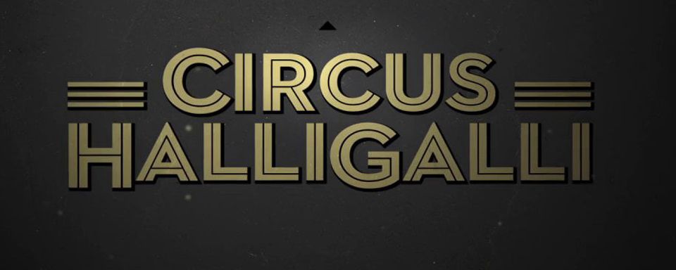 Circus Halligalli Termin Fur Die Letzte Ausgabe Der Show Mit