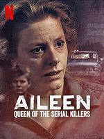 Poster der Aileen: Queen Of The Serial Killers