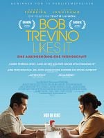 Poster der Bob Trevino Likes It