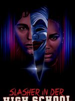Poster der Slasher in der Highschool