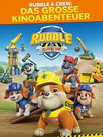 Poster der Rubble & Crew: Das große Kinoabenteuer