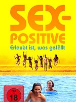 Poster der Sex-Positive - Erlaubt ist, was gefällt