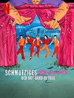 Bild von Schmutziges Pop-Geschäft: Der Boy-Band-Betrug