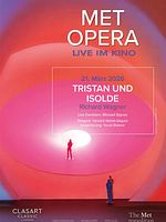 Poster der Met Opera Live im Kino: Tristan und Isolde