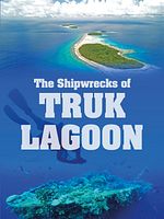 Poster der World War 2: The Shipwrecks of Truk Lagoon