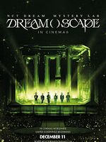 Poster der NCT DREAM Mystery Lab: DREAM( )SCAPE in Cinemas