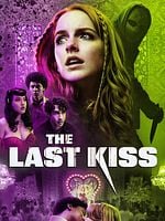 Poster der The Last Kiss