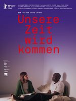 Poster der Unsere Zeit wird kommen