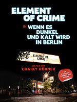 Poster der Element of Crime in Wenn es dunkel und kalt wird in Berlin