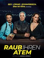 Poster der Raub ihren Atem