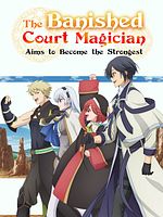 Bild von The Banished Court Magician Aims To Become The Strongest