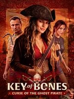Poster der Key Of Bones: Curse Of The Ghost Pirate