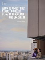 Poster der Wenn du Angst hast, nimmst du dein Herz in den Mund und lächelst