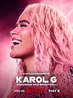 Poster der Karol G: Tomorrow Was Beautiful