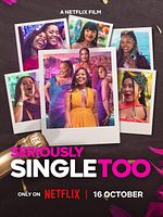 Poster der Seriously Single Too