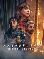 Poster der Cortafuego – Umgeben von Feuer