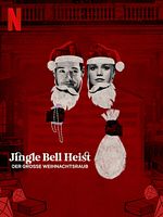 Poster der Jingle Bell Heist - Der große Weihnachtsraub