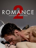 Poster der Romance 2 - Anatomie einer Frau