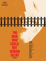 Poster der The Man Who Could Not Remain Silent