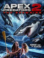 Poster der Apex Predators 2: The Spawning