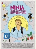 Poster der Ninja Motherf*cking Destruction