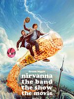 Poster der Nirvanna the Band the Show the Movie