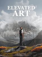 Poster der Elevated Art - Wer Kunst auf Berge stellt