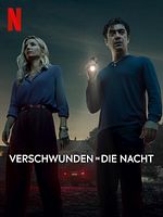 Poster der Verschwunden in die Nacht