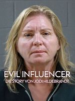 Poster der Evil Influencer: Die Story von Jodi Hildebrandt