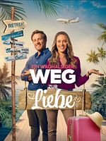 Poster der Ein waghalsiger Weg zur Liebe
