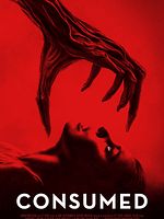 Poster der Consumed