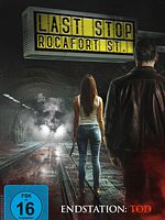 Poster der Last Stop: Rocafort St. - Endstation: Tod