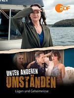 Poster der Unter anderen Umständen: Lügen und Geheimnisse
